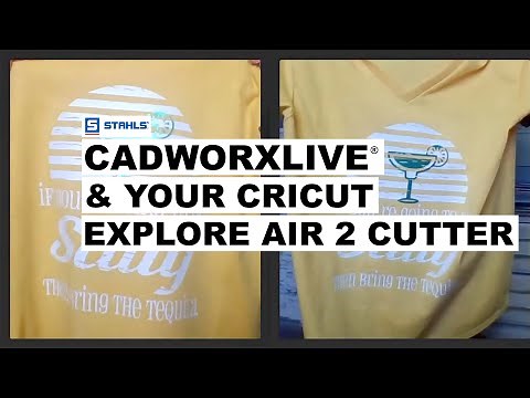 How to Use CadworxLIVE with Cricut Explore Air 2 Cutter