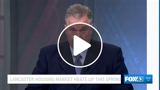 Lancaster County housing market sees spring surge - NewsBreak