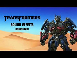 Transformers Sound Effects - Download!