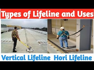 Types of lifeline and Uses | Vertical Lifeline | Horizontal Lifeline | Self retracting lifeline |