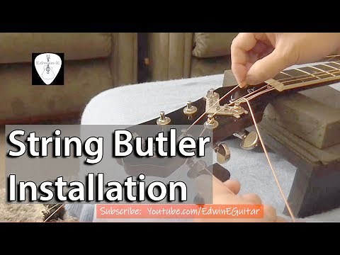String Butler Installation and Guitar Restringing
