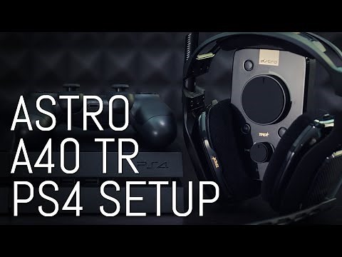 ASTRO A40 TR Headset + MixAmp Pro TR | PS4 Setup [GERMAN]