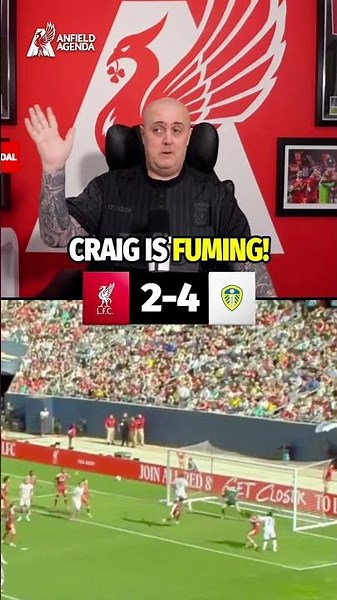 Craig FUMING As Liverpool Go 4-2 Down vs Leeds...