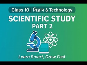 Scientific Study Explained with Examples | Class 10 Science | Part 2 | Easy Nepali Notes