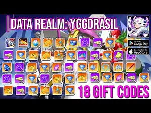 Data Realm: Yggdrasil | All 18 Working Gift Codes & Redeem Guide | Data Realm Yggdrasil 18 Codes