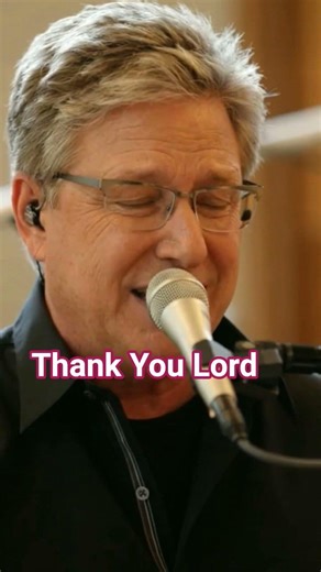 Thank You Lord by Don Moen ✝️ Uplifting Christian Worship Song | Gratitude & Praise