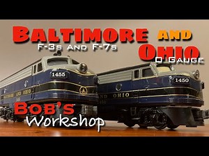 Baltimore & Ohio O Gauge-Scale F-3s and F-7s From Lionel, Williams, MTH & K-Line B&O