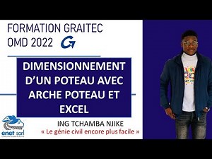 COMMENT DIMMENESIONNER UN POTEAU AVEC ARCHE POTEAU ET EXCEL ?