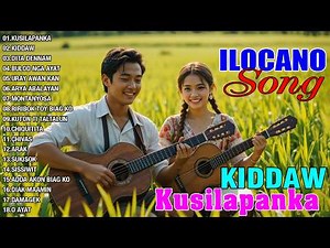 KIDDAW, KUSILAPANKA - BALSE ILOCANO NONSTOP MEDLEY SONG 2026