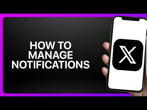 How To Manage Notifications In X App (Twitter) 2025! Tutorial