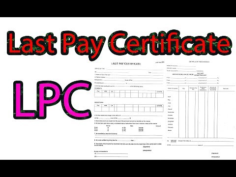 Last Pay Certificate | LPC | Last Pay Certificate for Govt Employees | Last Pay Certificate Form |