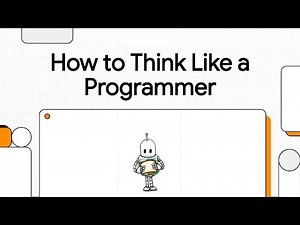 How to Think Like a Programmer