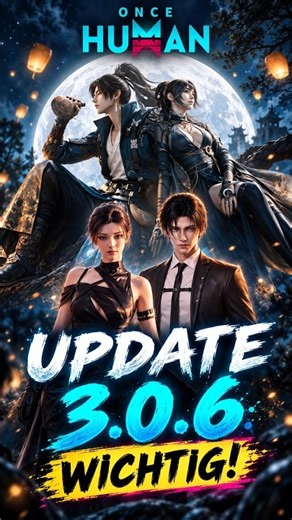 Once Human 3.0.6 INTRO, volles Video auf meinem Kanal