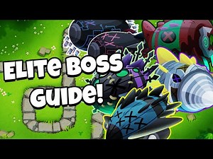 How To Beat Elite Boss Bloons Every Time - Person87's General Guide To Boss Bloons (BTD6)