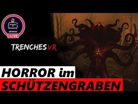 HALT DIE KLAPPE!!! / TRENCHES VR // 🔴LIVE🔴