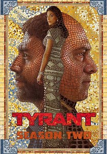 Saison 2 Tyrant streaming: où regarder les épisodes?