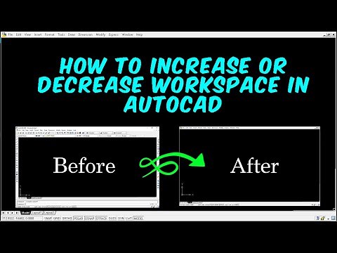 How To Increase Or Decrease WORKSPACE In AutoCAD || In two ways.
