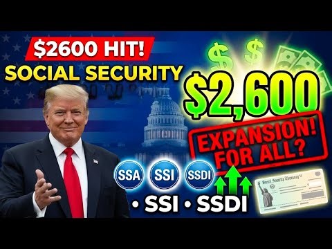Social Security ALERT — $2,600 Expansion Talk Shakes SSA, SSI & SSDI