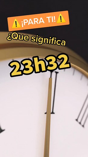 Significado de la hora espejo 23:32 y su interpretación