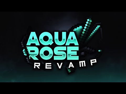 Aqua Rose [V2] Revamp PvP Texture Pack Release