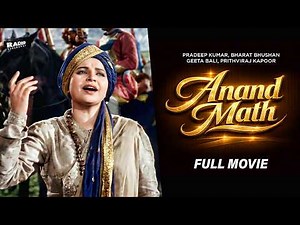 Anand Math (1952) Full HD Movie | Pradeep Kumar | Bharat Bhushan | Classic Patriotic Film