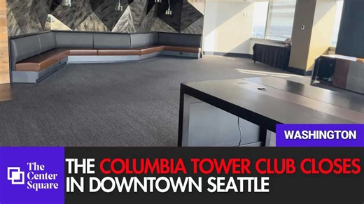 The Columbia Tower Club closes in downtown Seattle