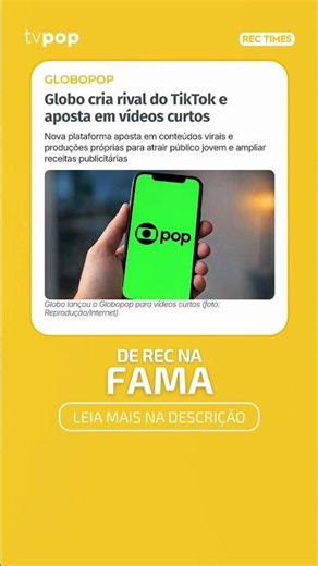 Globo creates a TikTok rival and bets on short videos.