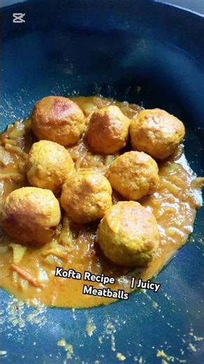 Kofta Recipe 🍲 | Juicy Meatballs in Rich Curry | Delicious Homemade Dish