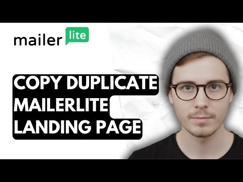 How To Copy Duplicate Mailerlite Landing Page [2026 Guide]