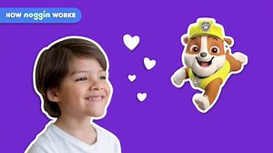Noggin TV Spot, 'How Noggin Works: Paw Patrol'