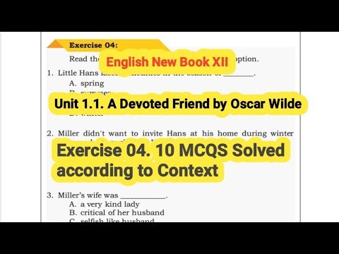 Unit 1.1. A Devoted Friend by Oscar Wilde. (Solved MCQs from the context)