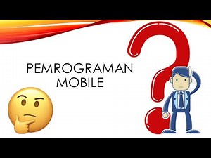 Apa Itu Pemrograman Mobile? | Belajar Android #1