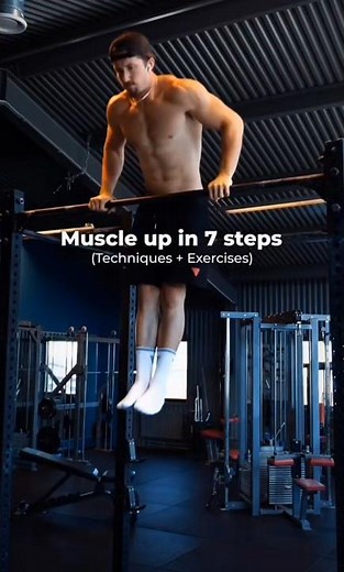 How to Master the Muscle Up: 7 Simple Steps for Beginners
