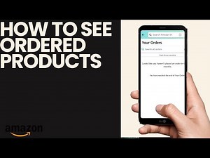 How to See Ordered Products on Amazon