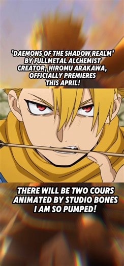 'Daemons of the Shadow Realm' by FULLMETAL ALCHEMIST creator, Hiromu Arakawa, Officially Premieres this April! | Dr. Applesauce