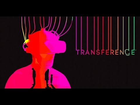 Transference | Oculus Rift