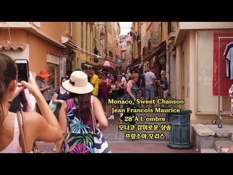 Monaco, Sweet Chanson Jean Francois Maurice 28°A L'ombre 모나코 감미로운 샹송 프랑소아 모리스 원제 28도 그늘아래서