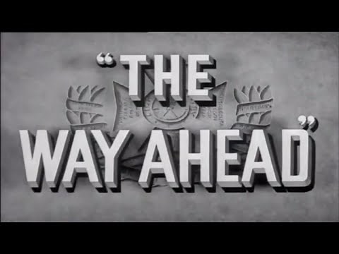The Way Ahead (1944) 🛫Classic War Drama Movie🛫 David Niven, Stanley Holloway, William Hartnel