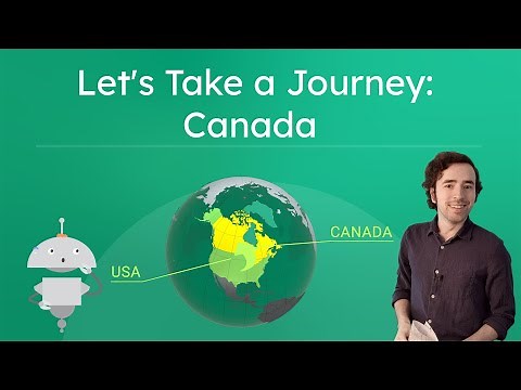 Let's Take a Journey: Canada - Explore Canadian Geography and Culture