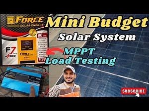 Mini Budget Solar Setup at Home | Force MPPT F7 Detailed Review | Real time Load Testing |