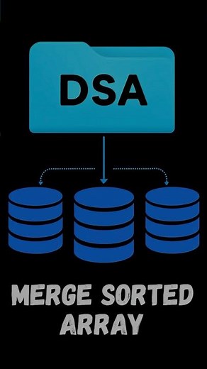 Merge Sorted Array Algorithm in DSA