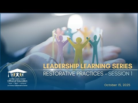 Leadership Learning Series: Restorative Practices Session 1 of 2