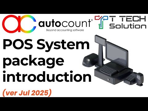 Autocount POS System Package Introduction (ver Jul 2025) T Tech Solution