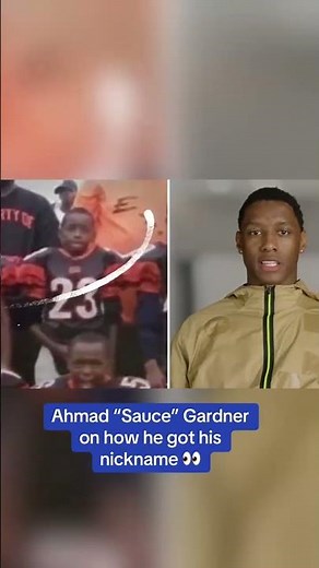 Sauce Gardner has had his nickname since he was a kid 🔥