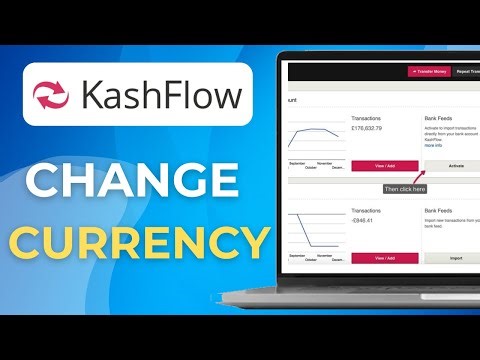How to Change Currency in KashFlow