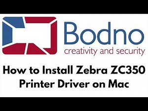 How to install Zebra ZC350 Driver on MAC - By Bodno