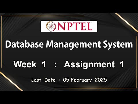 NPTEL Data Base Management System Week 1 Assignment 1 Answers Solution Quiz | Jan 2025