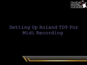 Setting Up Roland TD9 For Midi Recording