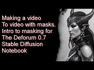 Making a AI Video To Video with masks. Intro to masking with Deforum 0.7 Stable Diffusion.