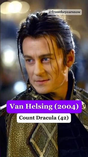 Cast: Van Helsing (2004) - before and after